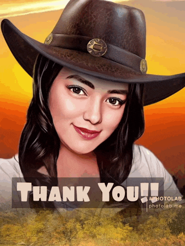 a picture of a woman wearing a cowboy hat with the words thank you below her