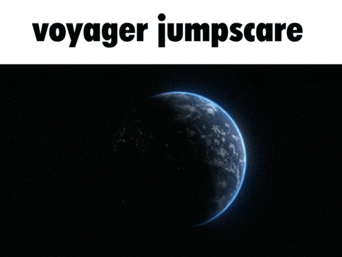 a poster for voyager jumpscare with a picture of earth