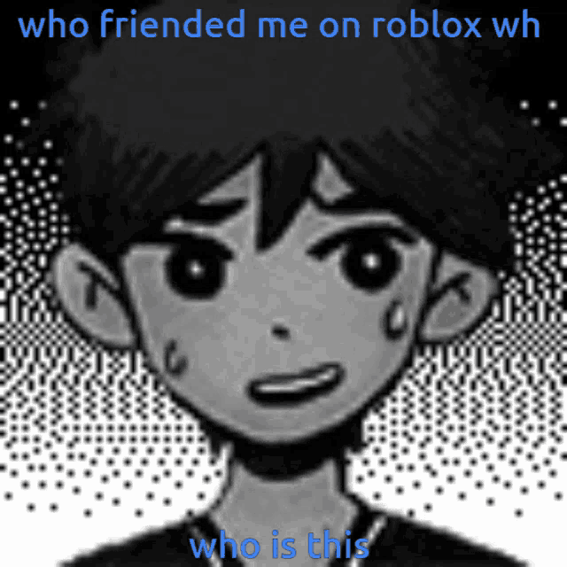 a black and white drawing of a boy with the words who friended me on roblox wh who is this below it