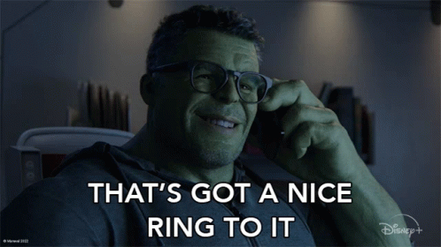 Thats Got A Nice Ring To It The Hulk GIF - Thats Got A Nice Ring To It The Hulk Smart Hulk GIFs