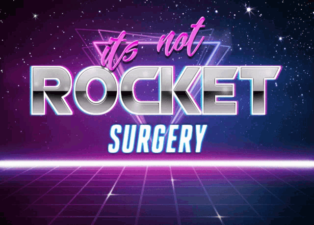 a neon sign that says ' it 's not rocket surgery '