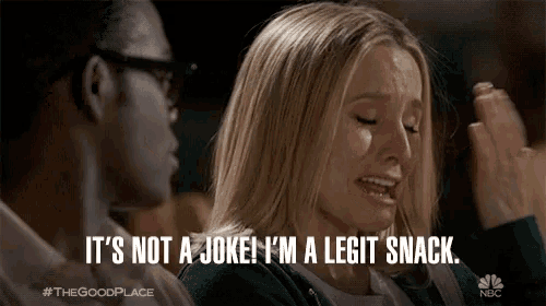 a woman says it 's not a joke i 'm a legitimate snack