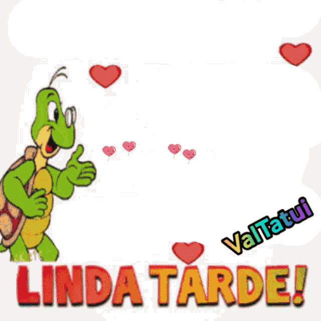 a picture of a turtle holding a heart with the words linda tarde