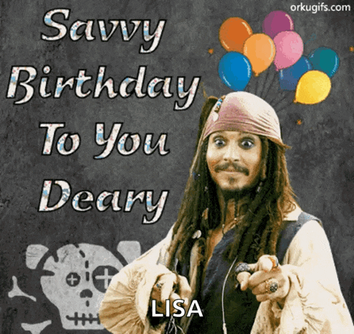 a picture of jack sparrow with the words savvy birthday to you deary
