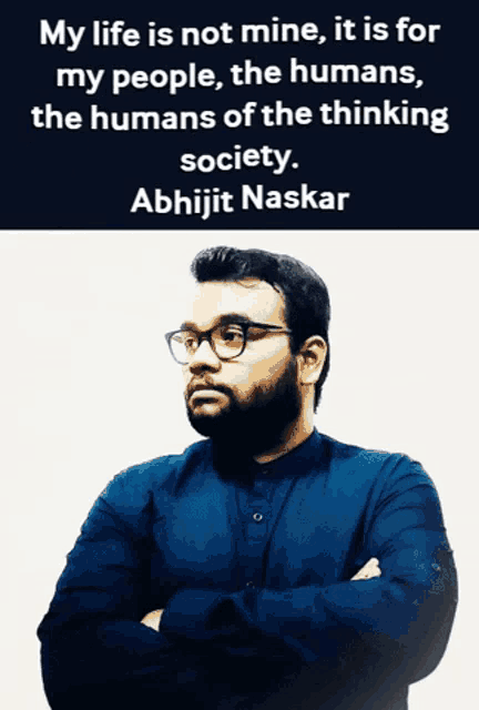 a man with glasses and a quote from abhijit naskar