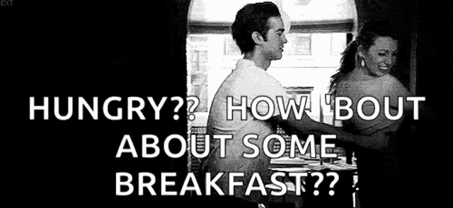 a black and white photo of a man and woman hugging each other with the words `` hungry ? how about about some breakfast ? ''