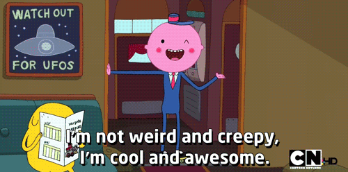 a cartoon character says that he is not weird and creepy