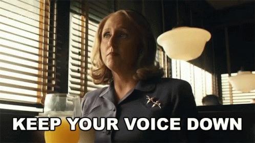 Keep Your Voice Down Them GIF - Keep Your Voice Down Them Keep It Down GIFs
