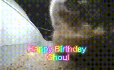 a happy birthday ghoul greeting is displayed on a black background