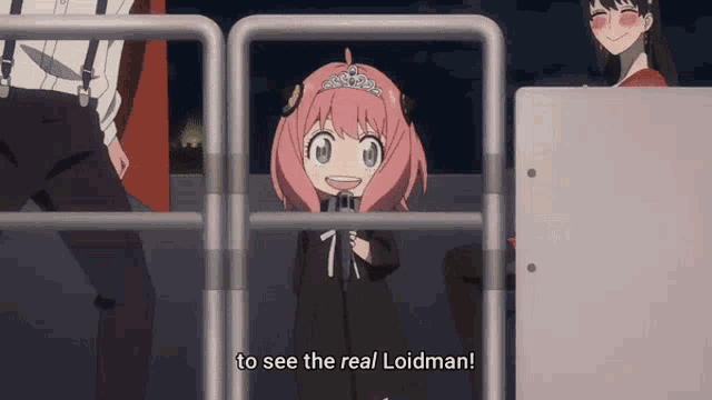 a little girl with pink hair and a tiara is behind a fence and says to see the real loidman