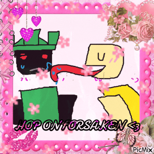a picture of a cartoon character with the words hop on forsaken written on it