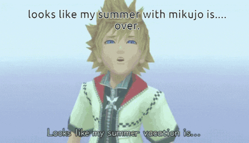 a video game scene with the words looks like my summer with mikujo is over