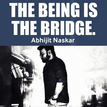 a poster that says the being is the bridge with a picture of a man