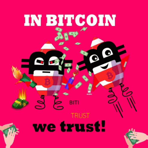 In Bitcoin We Trust Bitcoin GIF