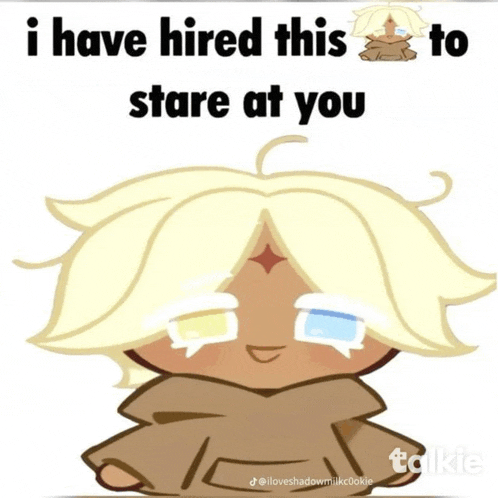 a cartoon character with the words " i have hired this to stare at you " on it