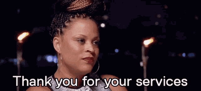 a woman is saying thank you for your services in a video .