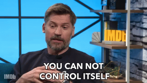 You Can Not Control Itself Cant Control GIF - You Can Not Control Itself Cant Control Unstoppable GIFs