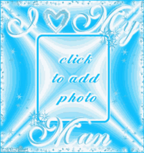 I Love My Mom Love Mom GIF - I Love My Mom Love Mom Click To Add Photo GIFs