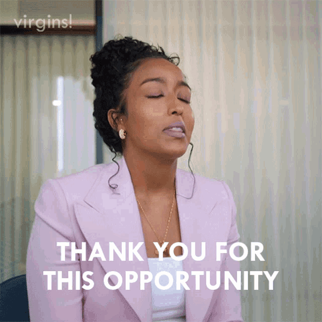 Thank You For This Opportunity Aby GIF - Thank You For This Opportunity Aby Virgins GIFs