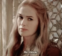 So Clever Cersei GIF - So Clever Cersei Got GIFs