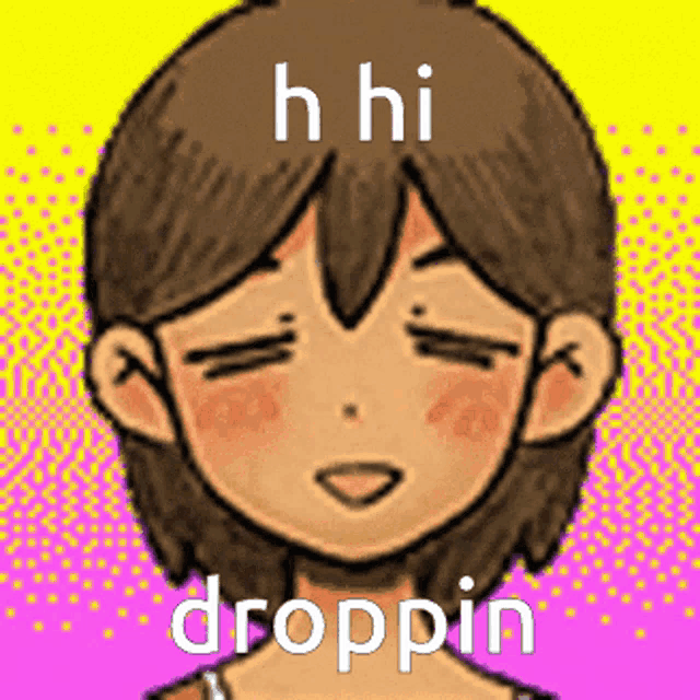 a pixel art of a girl with her eyes closed and the words h hi droppin