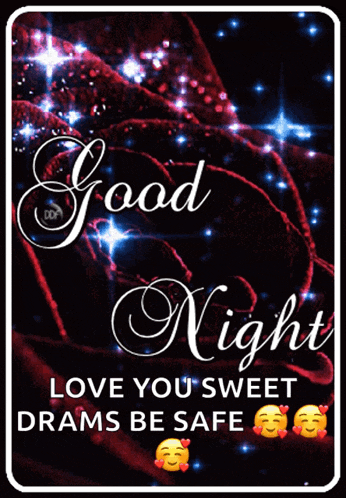a poster that says good night love you sweet drams be safe