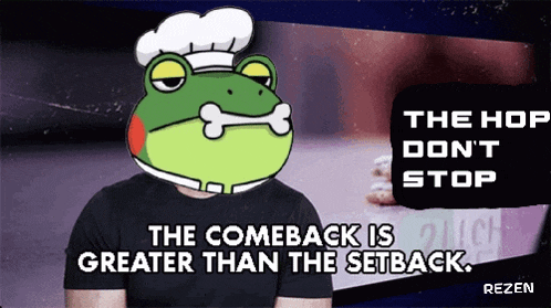 a frog with a chef 's hat and a bone in its mouth says " the comeback is greater than the setback "
