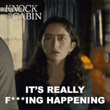 Its Really Freaking Happening Adrienne GIF - Its Really Freaking Happening Adrienne Knock At The Cabin GIFs