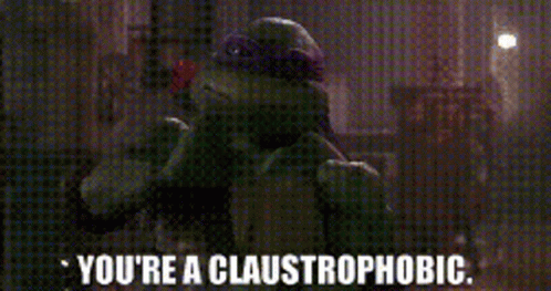 Tmnt Donatello GIF - Tmnt Donatello Youre A Claustrophobic GIFs