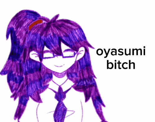 a drawing of a girl with purple hair and the words oyasumi bitch