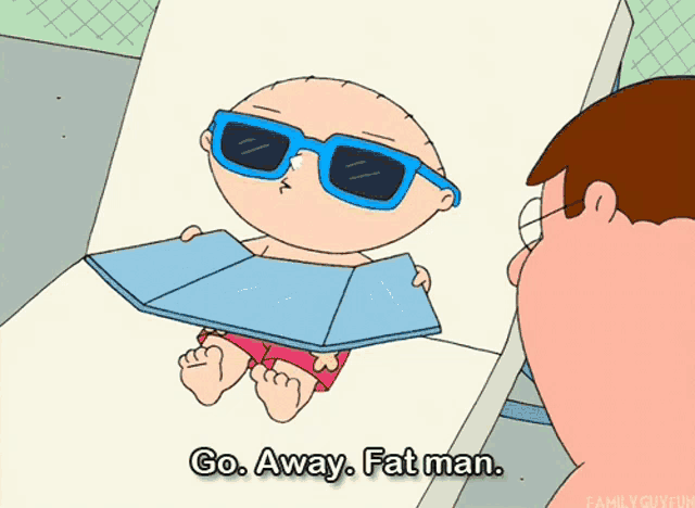 a cartoon says go away fat man