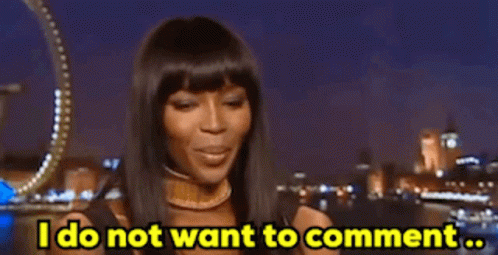 Naomi Campbell GIF - Naomi Campbell Comment GIFs