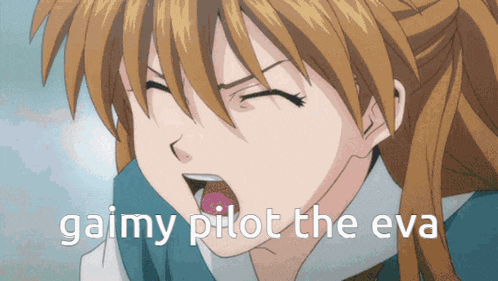 a close up of a girl with the words gaimy pilot the eva behind her
