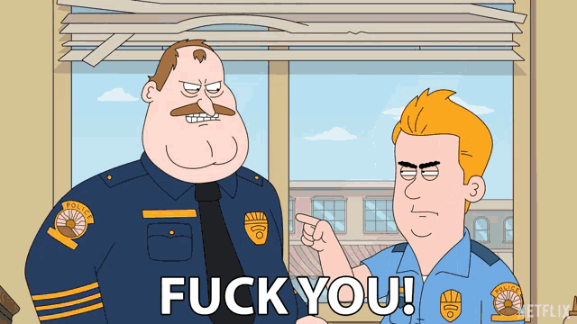 two police officers are standing next to each other and one of them is pointing at the other saying " fuck you "