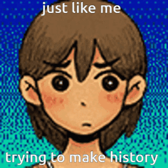 a cartoon of a girl with the words just like me trying to make history below her