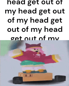 a picture of a stuffed animal with the words head get out of my head get out of my head get out of my head