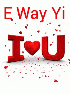 E Way Yi I Love You GIF - E Way Yi I Love You Boulenin GIFs