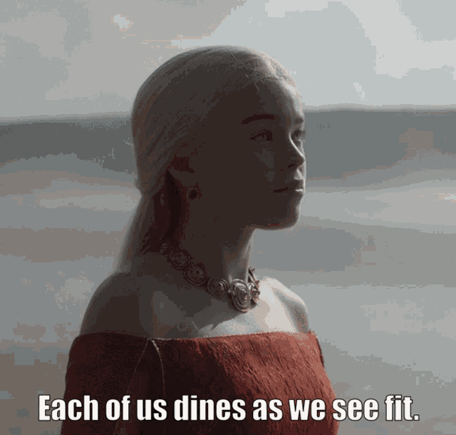 each of us dines as we see fit written on a woman 's face