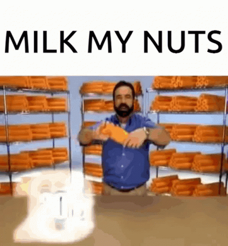 Milk Milk My Nuts GIF - Milk Milk My Nuts Canadian GIFs