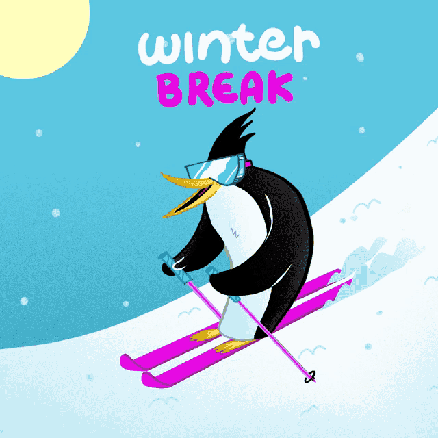 an illustration of a penguin skiing down a snowy hill with the words winter break above it
