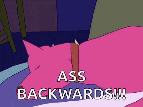a cartoon cat is laying on a pink pillow with the words ass backwards written below it