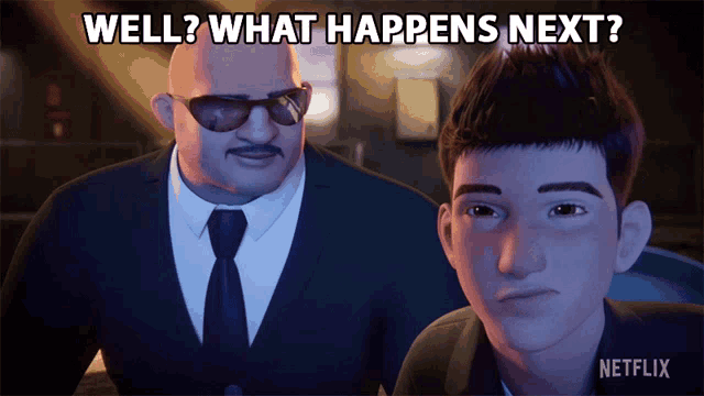 a man in a suit and tie stands next to another man with the words well what happens next written above them