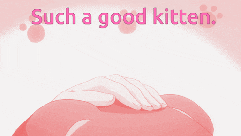 a pink cat 's ears with the words such a good kitten