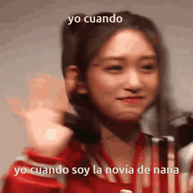 a picture of a girl with yo cuando yo cuando soy la novia de nana written below her