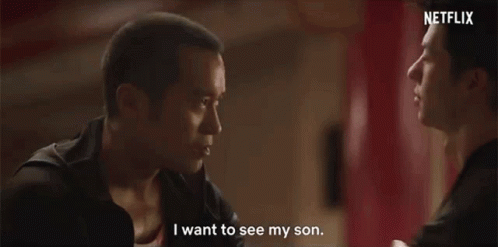 I Want To See My Son GIF - I Want To See My Son Joseph Chang GIFs