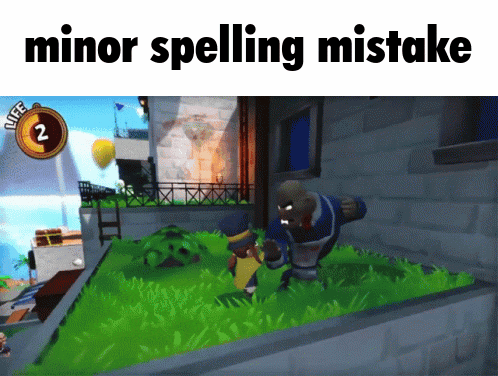a screenshot of a video game with the words minor spelling mistake below it