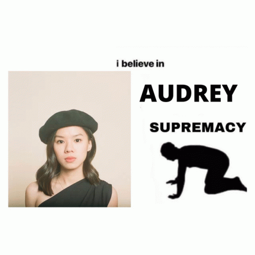 Audrey Chan Audrey Supremacy GIF - Audrey Chan Audrey Supremacy Audrey Supreme GIFs