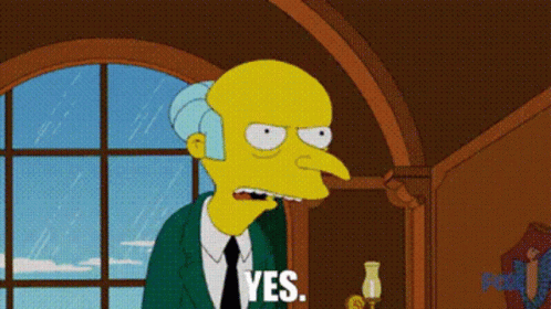 The Simpsons Mr Burns GIF - The Simpsons Mr Burns Yes GIFs