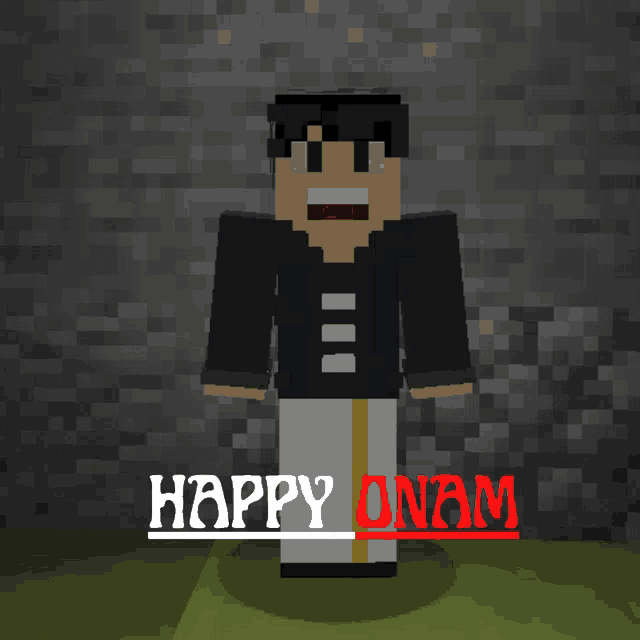 a minecraft character is standing in front of a wall and says happy onam