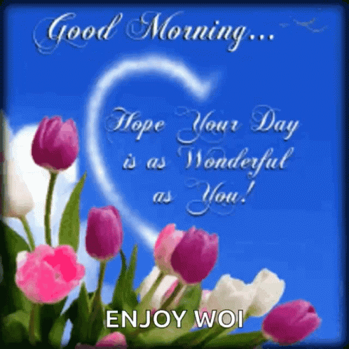 Good Morning Hope Your Day Is A Wonderful Day GIF - Good Morning Hope Your Day Is A Wonderful Day Heart GIFs